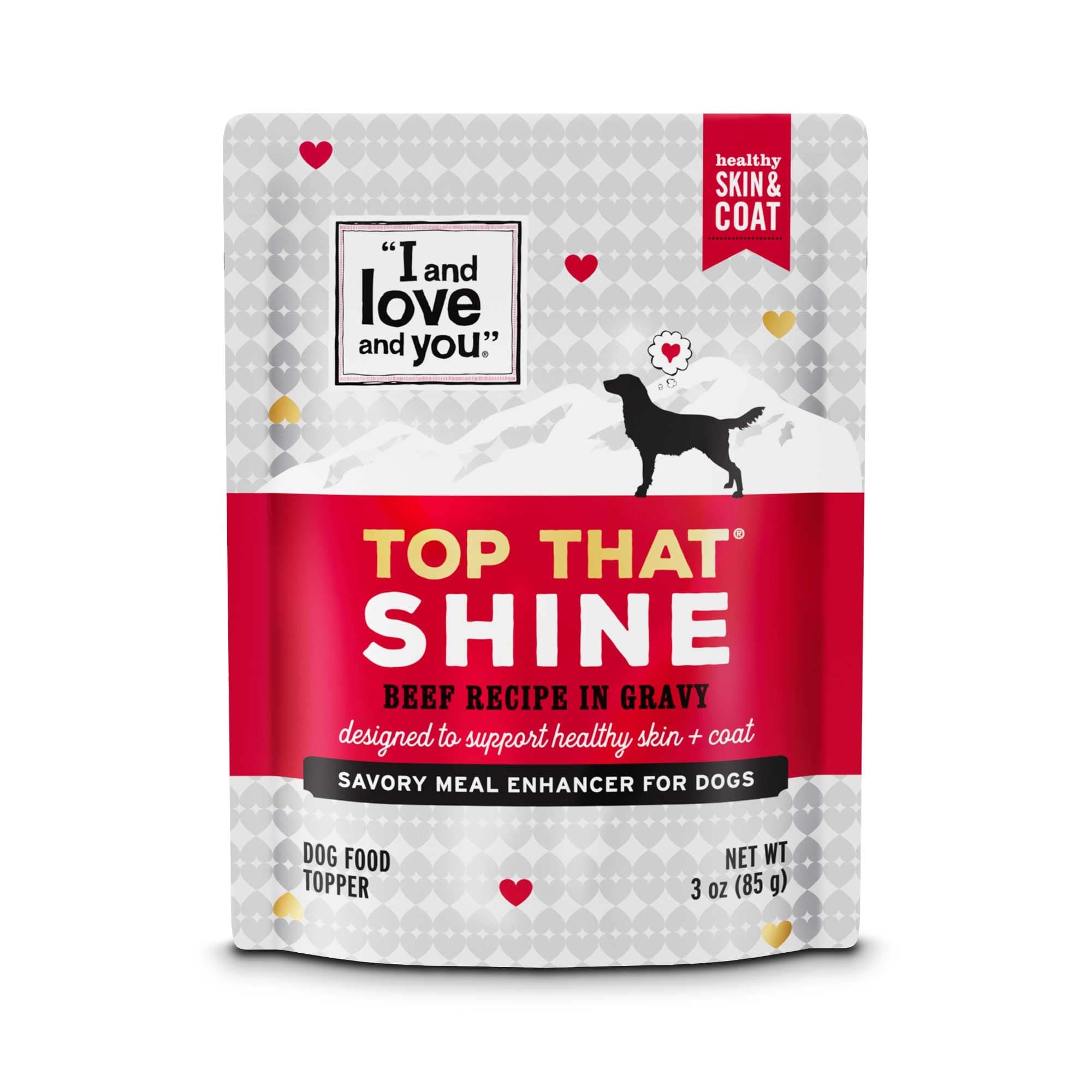 I and Love and You Top That Shine Beef Recipe in Gravy Meal Enhancer for Dogs I and Love and You Top That Shine Beef Recipe in Gravy Meal Enhancer for Dogs